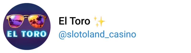 Шапка того самого Telegram-каналу сьогодні: відображуване ім'я — «El Toro ✨», а адреса лишилася попередньою, @slotoland_casino